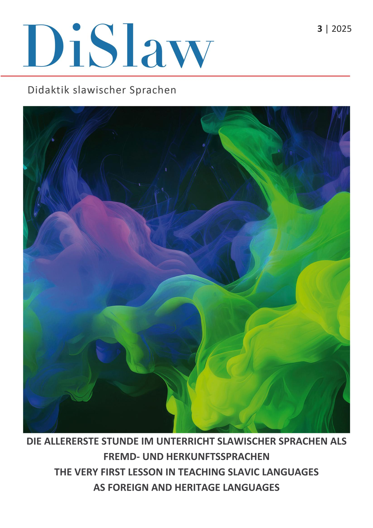 					View No. 3 (2025): The Very First Lesson in Teaching Slavic Languages as Foreign and Heritage Languages
				